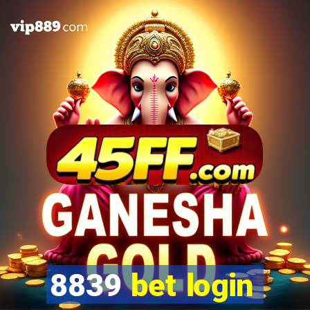 8839 bet login